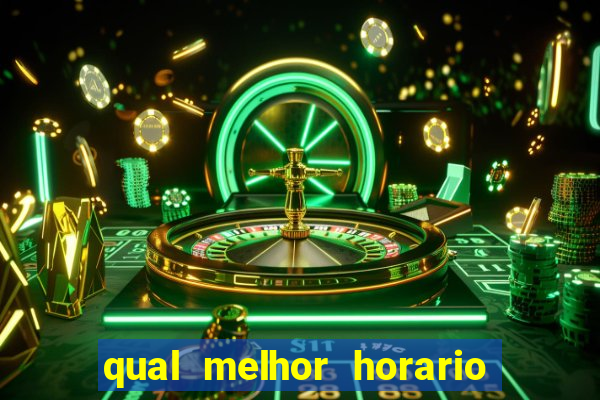 qual melhor horario para jogar fortune dragon